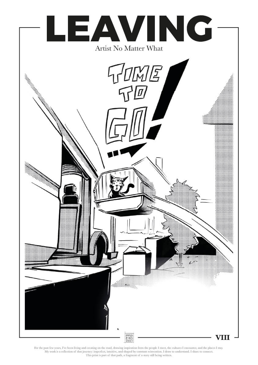 Artist No Matter What — LEAVING (VIII) | Time to Go